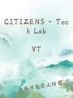 CITIZENS - Tech Lab